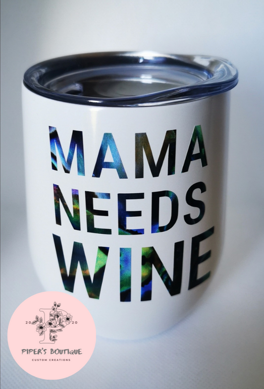 Mama needs wine