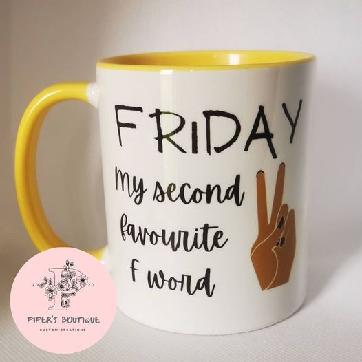 Friday, My Second Favourite F Word Mug