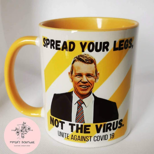 Spread Your Legs Not The Virus - Yellow Mug.